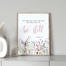 Load image into Gallery viewer, Exodus 14:14 Be Still Printables, Floral Scripture