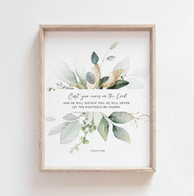 Load image into Gallery viewer, Psalm 55:22 Cast Your Care On The Lord Printables, Greenery Scripture