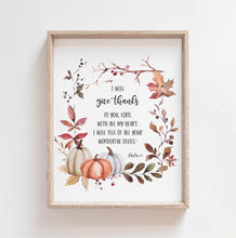 Load image into Gallery viewer, Psalm 9:1 Give Thanks to You Printables, Autumn Scripture