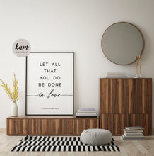 Load image into Gallery viewer, 1 Corinthians 16:14 Let All That You Do Printables, Modern Scripture
