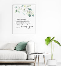 Load image into Gallery viewer, 2 Kings 20:5 I Will Heal You Art Print, Greenery Scripture