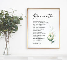 Load image into Gallery viewer, Colossians 3:2-4 Maranatha Bible Verse Printables, Greenery Scripture
