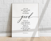 Load image into Gallery viewer, Galatians 6:9 Let Us Not Become Weary Art Print, Modern Scripture