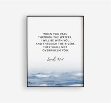 Load image into Gallery viewer, Isaiah 43:2 Art Print, Scripture Colors In Nature