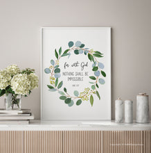 Load image into Gallery viewer, Luke 1:37 KJV For With God Art Print, Greenery Scripture