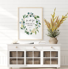 Load image into Gallery viewer, Luke 1:37 KJV For With God Art Print, Greenery Scripture