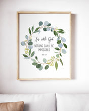 Load image into Gallery viewer, Luke 1:37 KJV For With God Art Print, Greenery Scripture