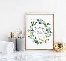 Load image into Gallery viewer, Luke 1:37 KJV For With God Art Print, Greenery Scripture