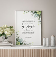 Load image into Gallery viewer, Philippians 4:6 Do Not Be Anxious Art Print, Greenery Scripture