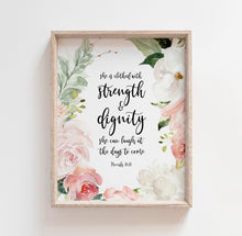 Load image into Gallery viewer, Proverbs 31:25 Strength & Dignity Art Print, Floral Scripture