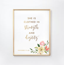 Load image into Gallery viewer, Proverbs 31:25 She Is Nursery Art Print, Floral Scripture