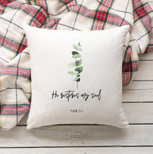 Load image into Gallery viewer, He Restores My Soul Premium Linen Style Pillow, Greenery