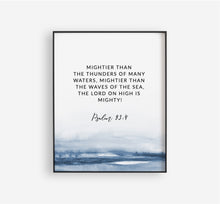 Load image into Gallery viewer, Psalm 93:4 Art Print, Scripture Colors In Nature