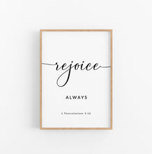 Load image into Gallery viewer, Rejoice always_bible verse print
