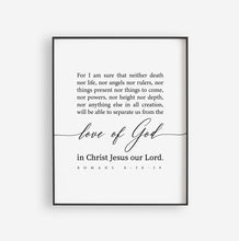 Load image into Gallery viewer, Romans 8:38-39 Neither Death Nor Life Art Print, Modern Scripture
