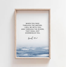Load image into Gallery viewer, Isaiah 43 bible verse print