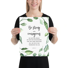 Load image into Gallery viewer, Joshua 1:9 Be Strong And Courageous Art Print 12x16