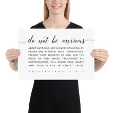 Load image into Gallery viewer, Philippians 4:6-7 Do Not Be Anxious Art Print, Modern Scripture