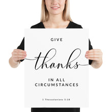 Load image into Gallery viewer, 1 Thessalonians 5:18 Give Thanks Art Print, Modern Scripture