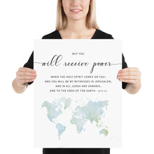 Load image into Gallery viewer, Acts 1:8 Will Receive Power Art Print, Scripture Colors In Nature
