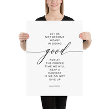 Load image into Gallery viewer, Galatians 6:9 Let Us Not Become Weary Art Print, Modern Scripture
