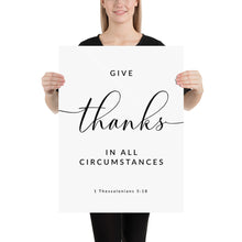 Load image into Gallery viewer, 1 Thessalonians 5:18 Give Thanks Art Print, Modern Scripture
