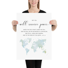 Load image into Gallery viewer, Acts 1:8 Will Receive Power Art Print, Scripture Colors In Nature