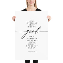 Load image into Gallery viewer, Galatians 6:9 Let Us Not Become Weary Art Print, Modern Scripture