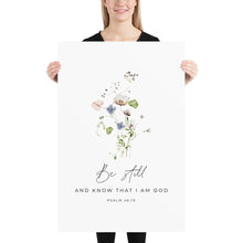 Load image into Gallery viewer, Psalm 46:10 Be Still Art Print, Floral Scripture