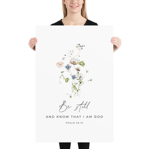 Psalm 46:10 Be Still Art Print, Floral Scripture