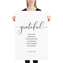 Load image into Gallery viewer, Hebrews 12:28 Greatful Art Print, Modern Scripture