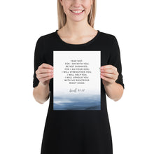 Load image into Gallery viewer, Isaiah 41:10 Art Print, Scripture Colors In Nature