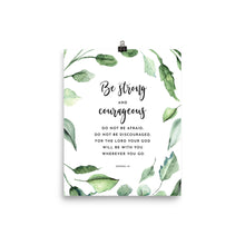 Load image into Gallery viewer, Joshua 1:9 Be Strong And Courageous Art Print 8x10