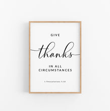 Load image into Gallery viewer, 1 Thessalonians 5:18 Give Thanks Art Print, Modern Scripture