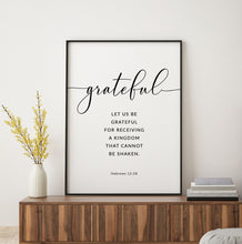 Load image into Gallery viewer, Hebrews 12:28 Greatful Art Print, Modern Scripture