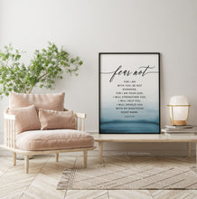 Load image into Gallery viewer, Isaiah 41:10 Fear Not Art Print, Scripture Colors In Nature