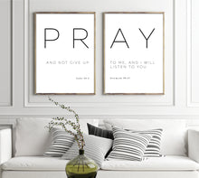 Load image into Gallery viewer, Luke 18:1 & Jeremiah 29:12 Pray Set of 2 Printables, Modern Scripture