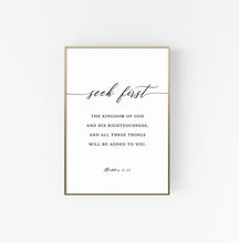 Load image into Gallery viewer, Matthew 6:33 Seek First Art Print, Modern Scripture
