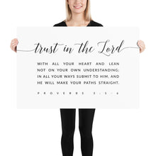 Load image into Gallery viewer, Proverbs 3:5-6 Trust In The Lord Art Print, Modern Scripture