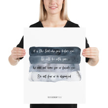 Load image into Gallery viewer, Deuteronomy 31:8 Do Not Fear Art Print, Scripture Colors In Nature