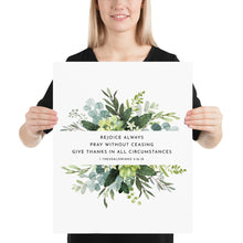 Load image into Gallery viewer, 1 Thessalonians 5:16-18 Rejoice Always Art Print, Greenery Scripture