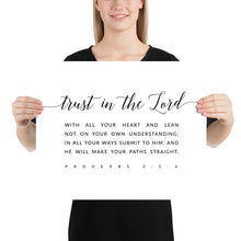Load image into Gallery viewer, Proverbs 3:5-6 Trust In The Lord Art Print, Modern Scripture