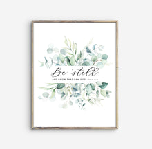 Load image into Gallery viewer, Psalm 46:10 Be Still Printables, Greenery Scripture
