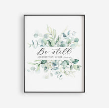 Load image into Gallery viewer, Psalm 46:10 Be Still Printables, Greenery Scripture
