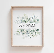 Load image into Gallery viewer, Psalm 46:10 Be Still Printables, Greenery Scripture