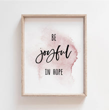Load image into Gallery viewer, Romans 12:12 Be Joyful Set of 3 Printables, Scripture Colors In Nature