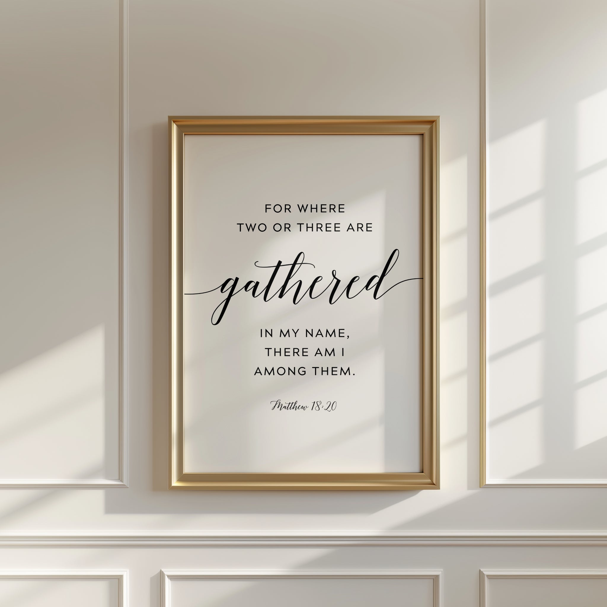 Ith Scripture Matthew 18:20 ESV Gathered In My Name Printables, Modern Scripture ...