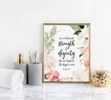 Load image into Gallery viewer, Proverbs 31:25 Strength &amp; Dignity Printables, Floral Scripture
