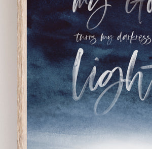 Psalm 18:28 Darkness into Light Art Print, Scripture Colors In Nature