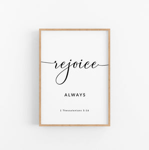 1 Thessalonians 5:16 Rejoice Always Art Print, Modern Scripture ...